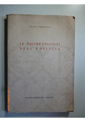 LE PAVIMENTAZIONI NELL'EDILIZIA