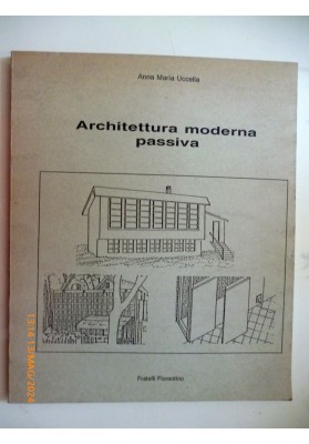 ARCHITETTURA MODERNA PASSIVA