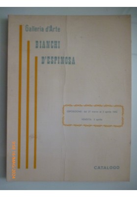 Galleria d'Arte BIANCHI D'ESPINOSA Vendita all'asta OPERE D'ARTE 1982