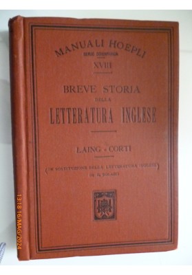 BREVE STORIA DELLA LETTERATURA INGLESE Edizione italiana della Dott. IDA CORTI