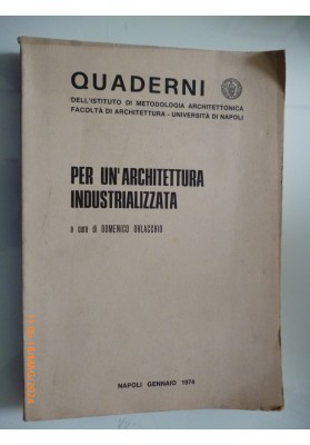 PER UN' ARCHITETTURA INDUSTRIALIZZATA