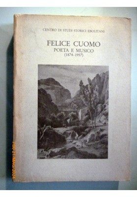 FELICE CUOMO POETA E MUSICO ( 1874 - 1957 )"