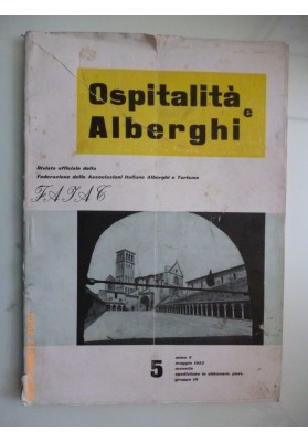 "OSPITALITA' ED ALBERGHI Anno V Maggio 1952 Rivista ufficiale F.A.IA.T