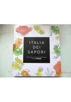 L'ITALIA DEI SAPORI DA NORD A SUD LA NOSTRA CUCINA SECONDO SALE & PEPE