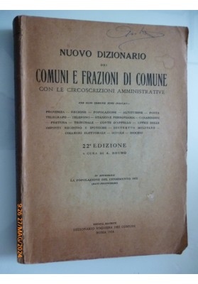 NUOVO DIZIONARIO DEI COMUNI E FRAZIONI DI COMUNE CON LE CIRCOSCRIZIONI AMMINISTRATIVE