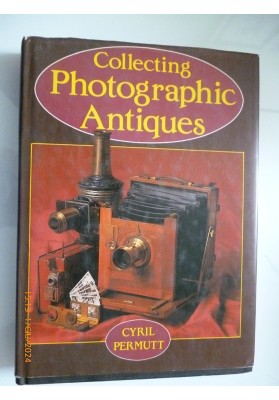 COLLECTING PHOTOGRAPHIC ANTIQUES