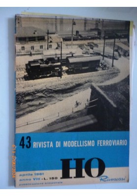 43 RIVISTA DI MODELLISMO FERROVIARIO Aprile 1961 Anno VIII HO RIVAROSSI