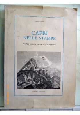 CAPRI NELLE STAMPE Vedute costumi e scene popolari