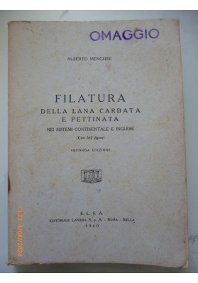 FILATURA DELLA LANA CARDATA E PETTINATA NEI SISTEMI CONTINENTALI E INGLESE