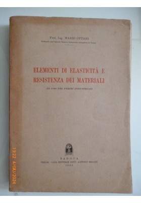 ELEMENTI DI ELASTICITA' E RESISTENZA DEI MATERIALI AD USO DEI PERITI INDUSTRIALI