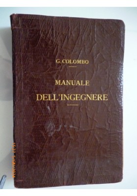 MANUALE DELL'INGEGNERE  CIVILE ED INDUSTRIALE