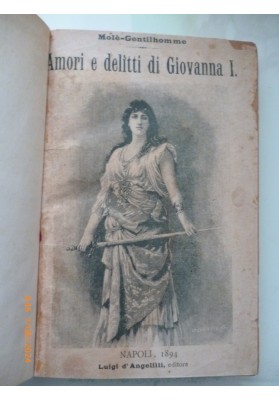 Amori  e delitti di Giovanna I