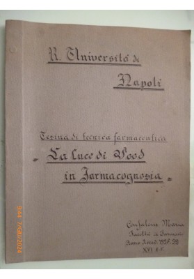 R. Università di Napoli  Tesina di Tecnica Farmaceutica LA LUCE DI WOOD IN FARMACOGNOSIA