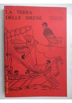 LA TERRA DELLE SIRENE Bollettino del Centro di Studi e Ricerche Bartolomeo Capasso