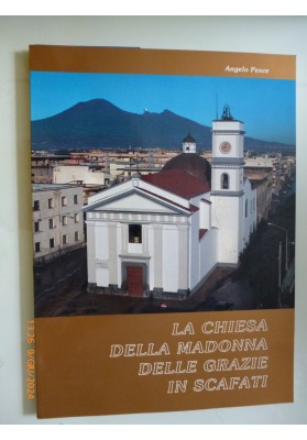 LA CHIESA DELLA MADONNA DELLE GRAZIE  IN SCAFATI