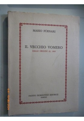 IL VECCHIO VOMERO DALLE ORIGINI AL 1885