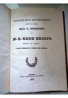 VENERABILE ARCICONFRATERNITA RESURREZIONE NS. GESU' CRISTO