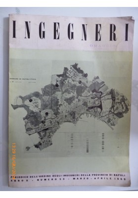 INGEGNERI Anno X Numero 53 Marzo - Aprile 1969