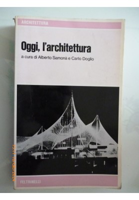 OGGI, L'ARCHITETTURA