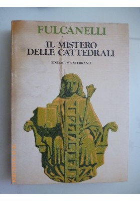 IL MISTERO DELLE CATTEDRALI