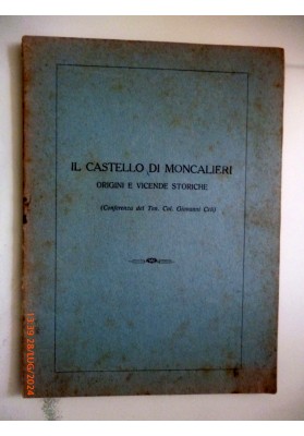 IL CASTELLO DI  MONCALIERI ORIGINI E VICENDE STORICHE