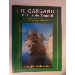 IL GARGANO E LE ISOLE TREMITI