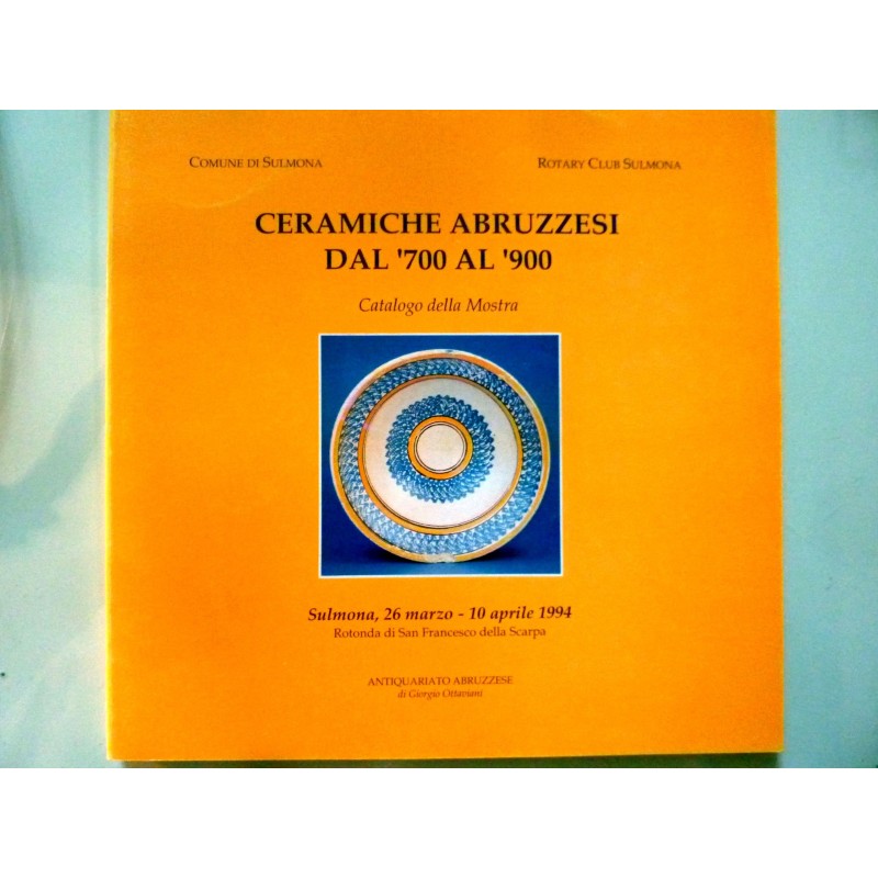 CERAMICHE ABRUZZESI DAL '700 AL '900