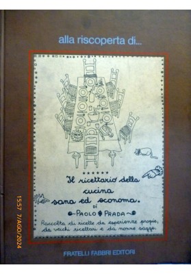 IL RICETTARIO DELLA CUCINA SANA ED ECONOMA