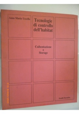 Tecnologie di controllo dell'habitat. Coibentazione e storage