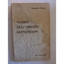 Viaggio nell'Abruzzo dannunziano