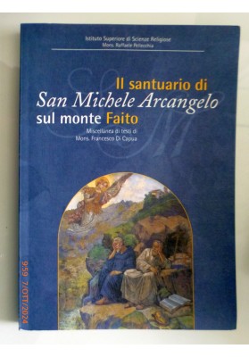 Il santuario di San Michele Arcangelo sul Monte Faito