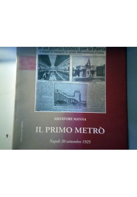 IL PRIMO METRO' Napoli 20 Settembre 1925