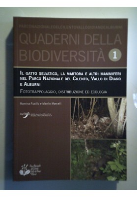 IL GATTO SELVATICO, LA MARTORA ED ALTRI MAMMIFERI  NEL PARCO NAZIONALE DEL CILENTO E VALLO DI DIANO