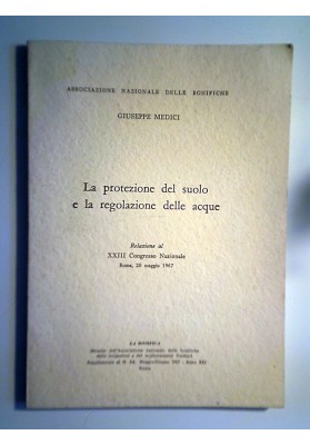 La protezione del suolo e la regolazione delle acque