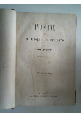 IVANHOE O IL RITORNO DEL CROCIATO DI WALTER SCOTT