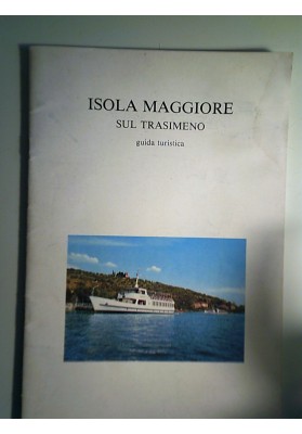 ISOLA MAGGIORE SUL TRASIMENO GUIDA TURISTICA