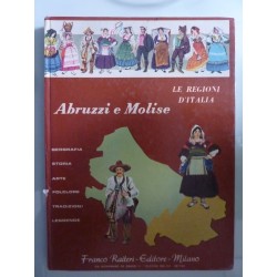 Le Regioni d'Italia ABRUZZI E MOLISE