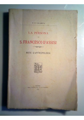 LA PERSONA DI S. FRANCESCO DI ASSISI NOTE DI ANTROPOLOGIA