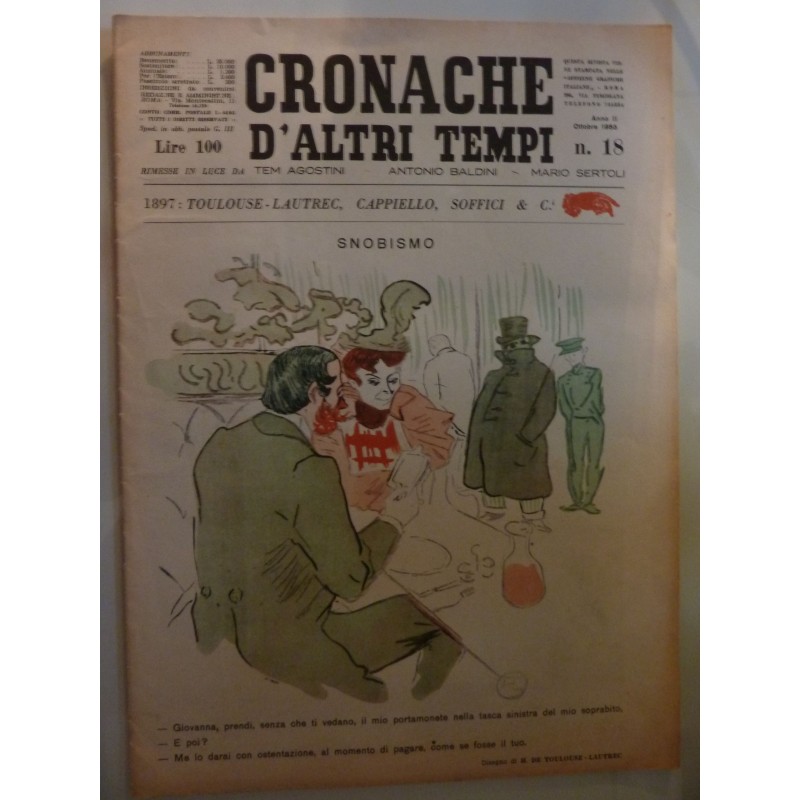 CRONACHE DI ALTRI TEMPI Anno II Ottobre 1965 n.° 18  1897: TOULOUSE - LAUTREC, CAPPIELLO, SOFFICI & C