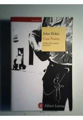 Cosa Nostra Storia della Mafia Siciliana