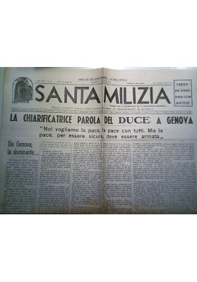 SANTA MILIZIA 21 Maggio 1938 LA CHIARIFICATRICE PAROLA DEL DUCE A GENOVA