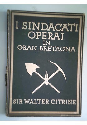 SINDACATI OPERAI IN GRAN BRETAGNA