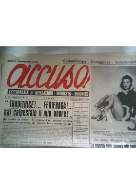 ACCUSO! Settimanale di Rivelazioni, Inchieste, Denucie Torino 12 - 19 Febbraio 1949