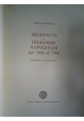 ARCHITETTI E INGEGNERI NAPOLETANI DAL '500 AL '700