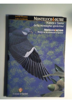 MONTELUCO & OLTRE Natura e fauna della montagna spoletina