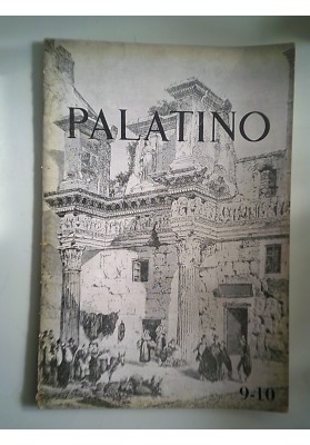 PALATINO Rivista Romana di Cultura Anno IV n.° 9/10 Settembre - Ottobre 1960