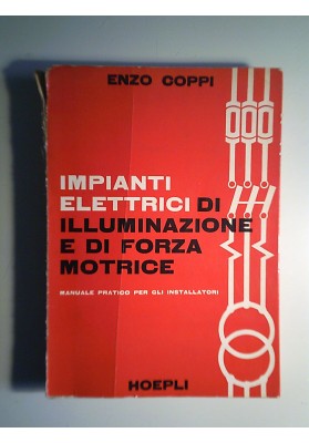 IMPIANTI ELETTRICI DI ILLUMINAZIONE E FORZA MOTRICE