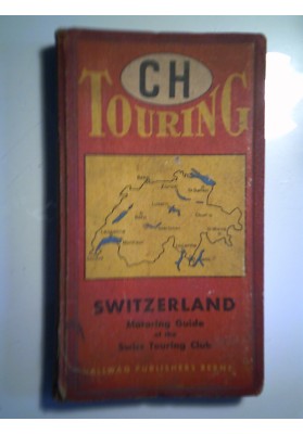 CH TOURNG SWITZERLAND Motoring Guide of Swiss Touring Club