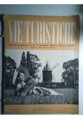 LE VIE TURISTICHE Rivista Mensile di Turismo, Moda, Arte, Sport Anno I N.9 Settembre 1953