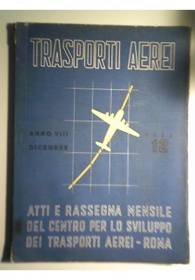 TRASPORTI AEREI Anno VIII Dicembre 1959 12